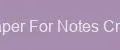 Paper For Notes Craft