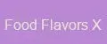 Food Flavors X