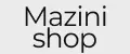Mazini Shop