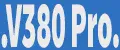 .V380 Pro.