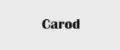 Carod