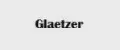 Glaetzer