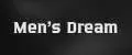 Men’s Dream