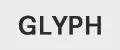 Glyph