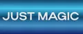 JUST MAGIC