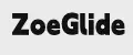 ZoeGlide