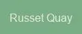 Russet Quay