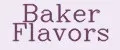 Baker Flavors