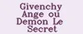 Givenchy Ange Ou Demon Le Secret