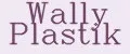 Wally Plastik
