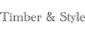 Timber & Style