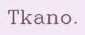 Tkano.