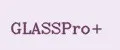 GLASSPro+