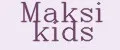 Maksi kids