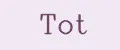 TOT
