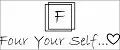 Four Your Self