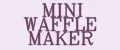 MINI WAFFLE MAKER