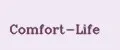 Comfort-Life