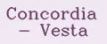 Concordia - Vesta