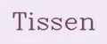 TISSEN