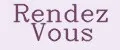 Rendez Vous