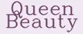 Queen Beauty