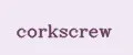 Corkscrew