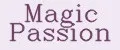Magic passion