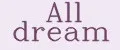 All dream