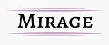 Mirage