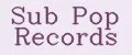 Sub Pop Records