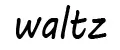 WALTZ