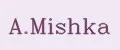 A.Mishka