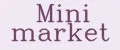 Mini market