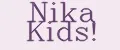 Nika Kids!