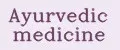 Ayurvedic medicine