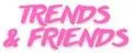 Trends&Friends