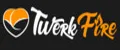 TWERK FIRE