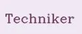 Techniker