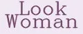 Look Woman
