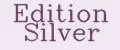Edition Silver