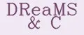 DReaMS&C