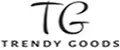 Trendy goods