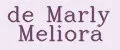 de Marly Meliora