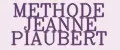 METHODE JEANNE PIAUBERT