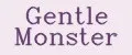 Gentle Monster