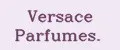 Versace Parfumes.