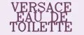 VERSACE EAU DE TOILETTE