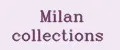 Milan collections