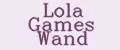Lola Games Wand